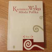 Kazimierz Wyka - Mloda Polska tom 1.