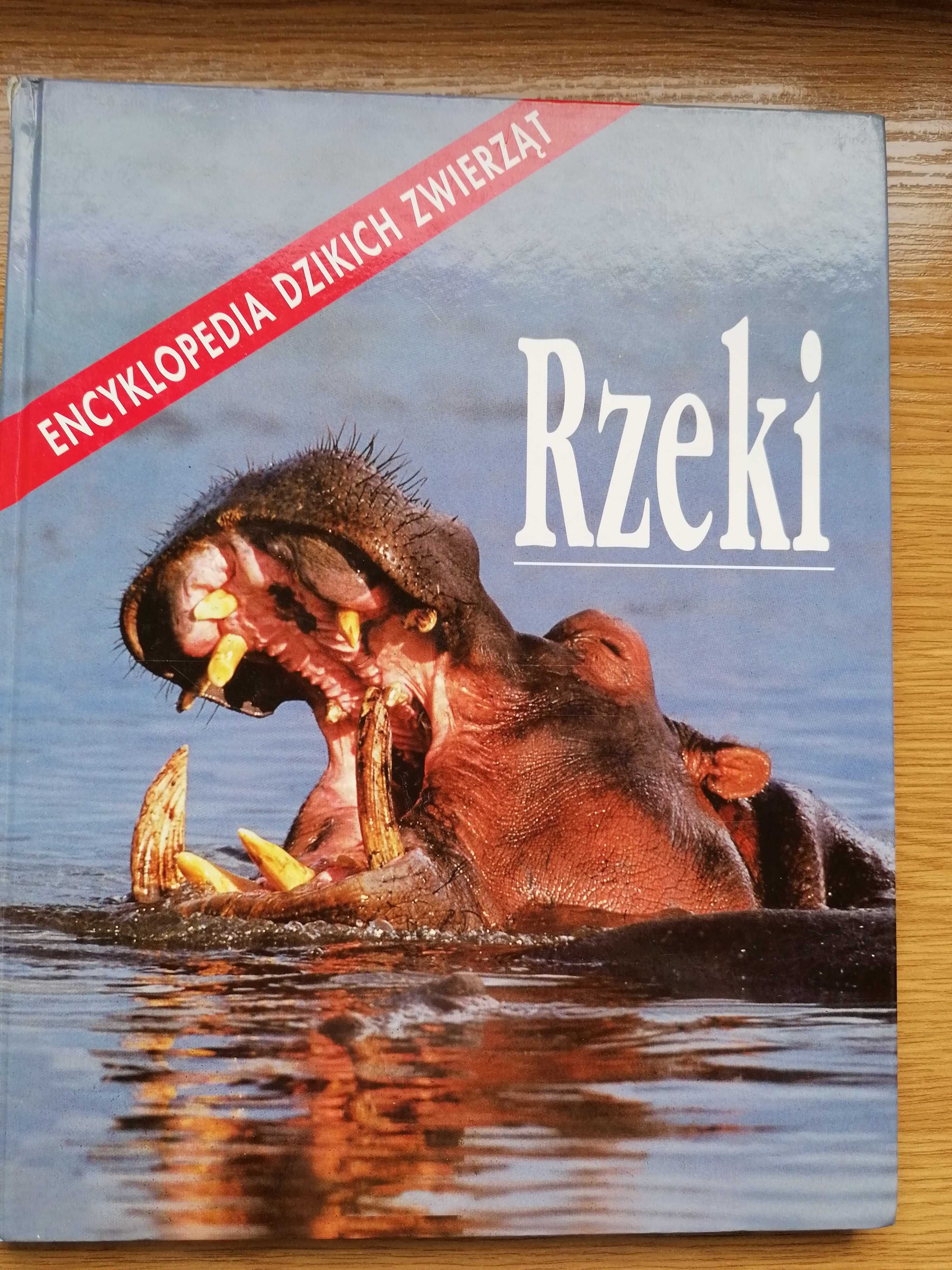 Encyklopedia dzikich zwierząt-Rzeki.