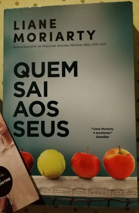Liane Moriarty - Quem sai aos Seus
