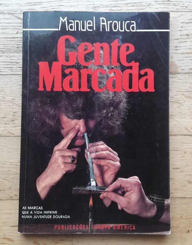 Gente Marcada, de Manuel Arouca