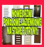 DRZWI DO STARYCH FUTRYN-pokojowe,łazienkowe,do kuchni - najtaniej !!!
