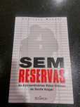 Courtney Weaver - Sem Reservas