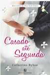Casados até segunda