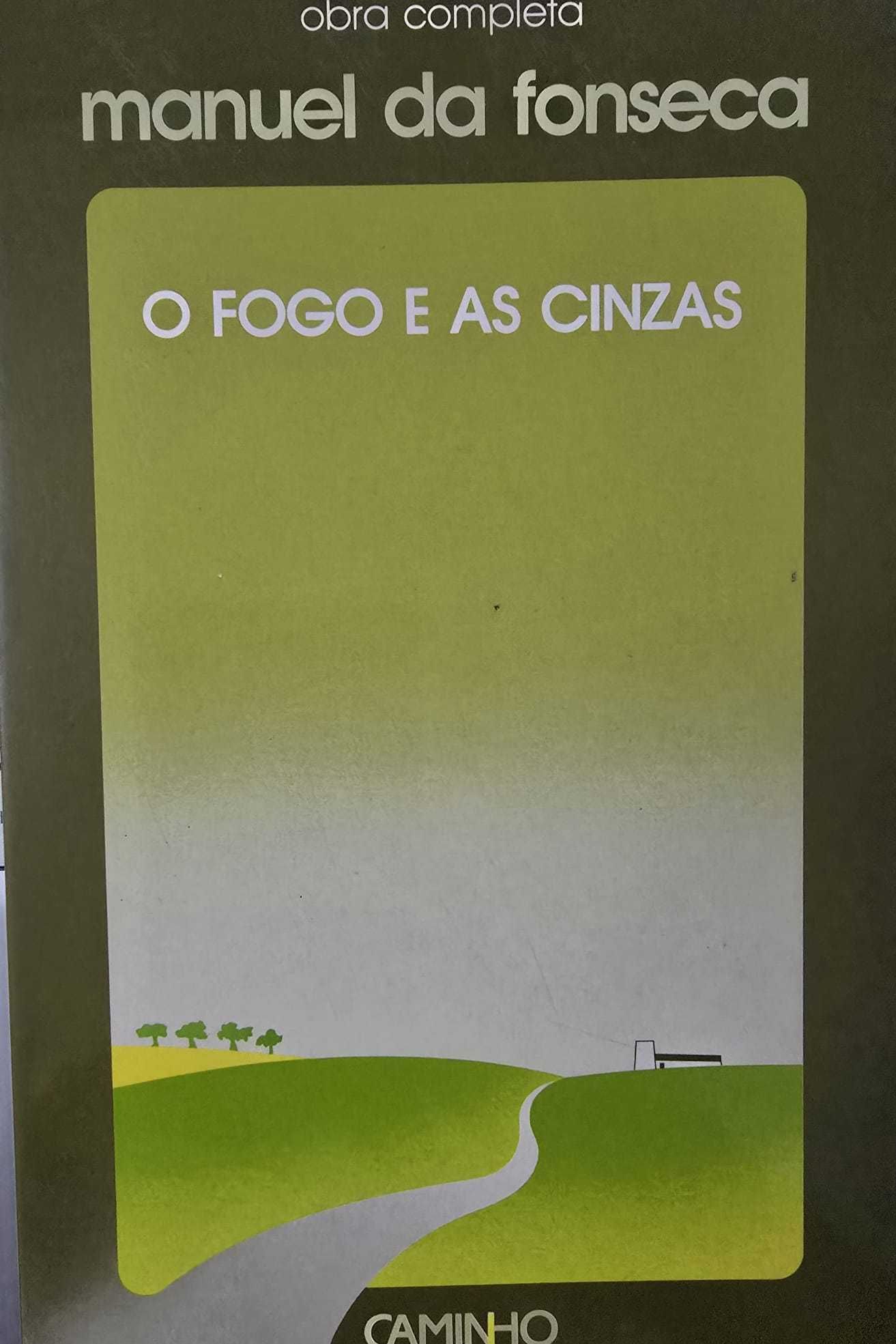 O Fogo e as Cinzas - Manuel da Fonseca