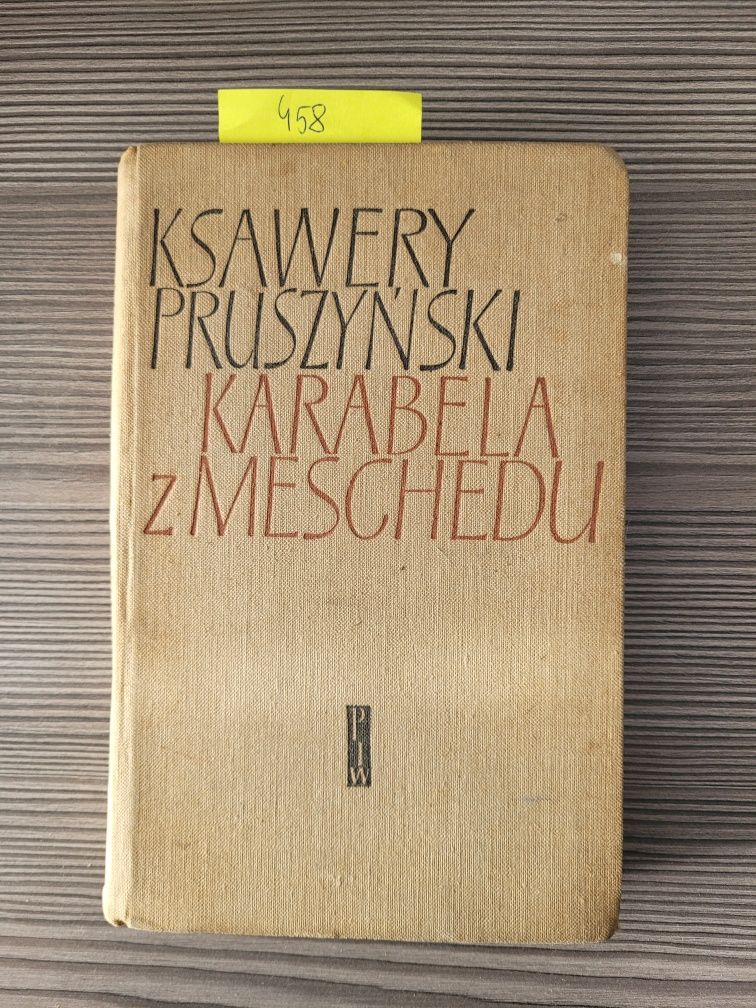 458. "Karabela z Meschedu" Ksawery Pruszyński