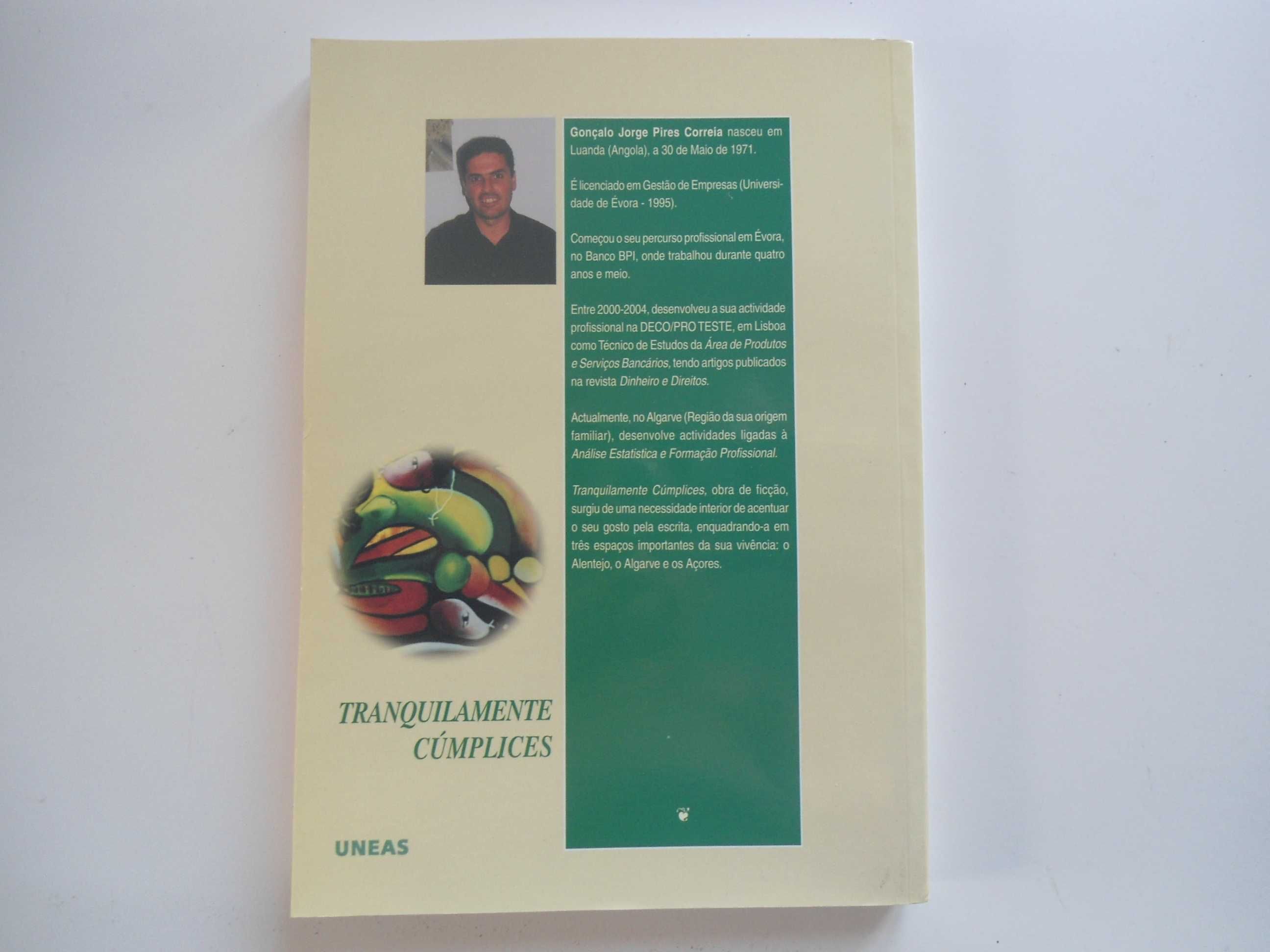 Tranquilamente Cúmplices por Gonçalo Correia