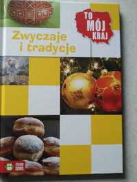 To mój kraj Zwyczaje i tradycje