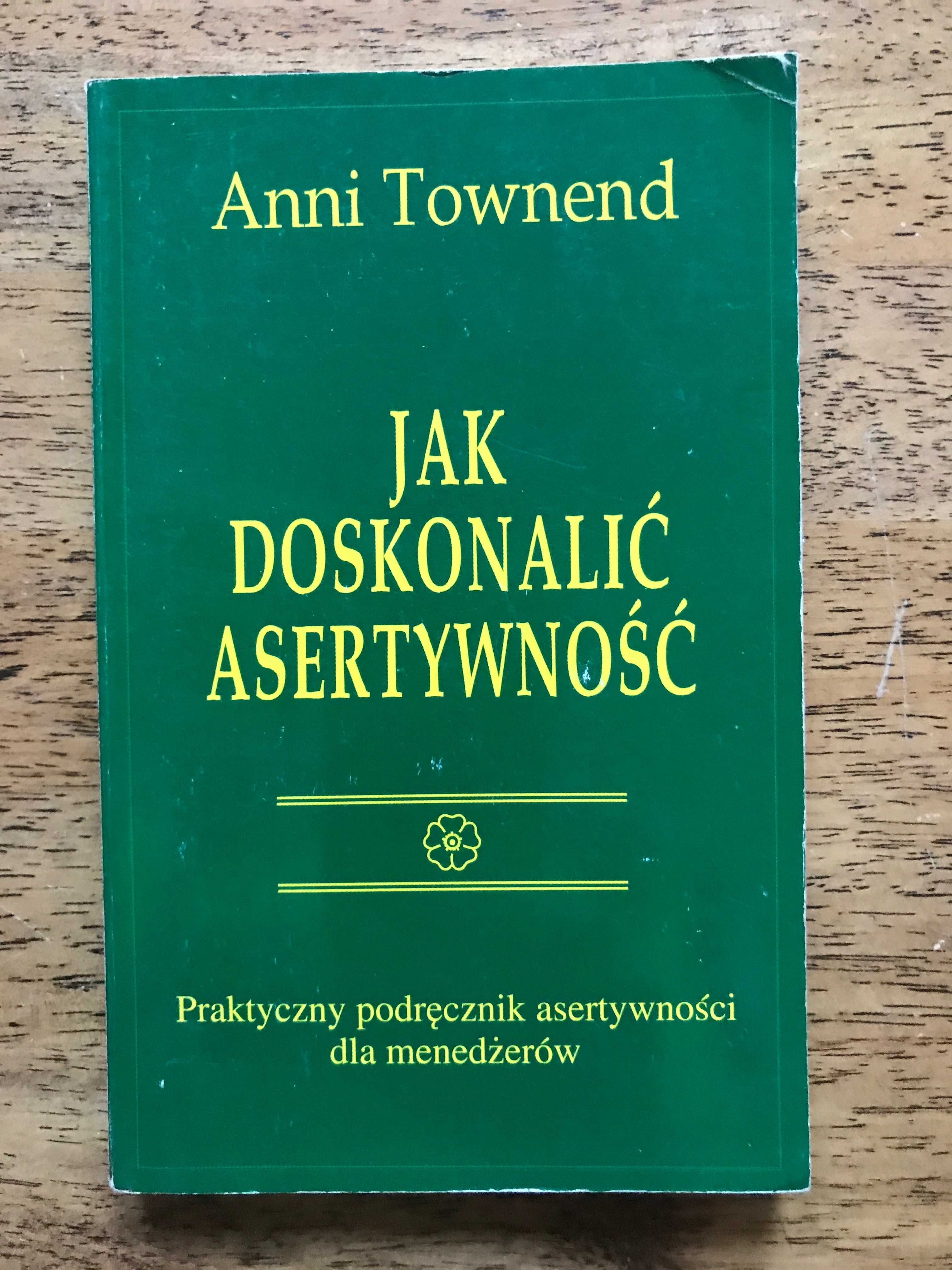 Jak doskonalić asertywność | Anni Townend