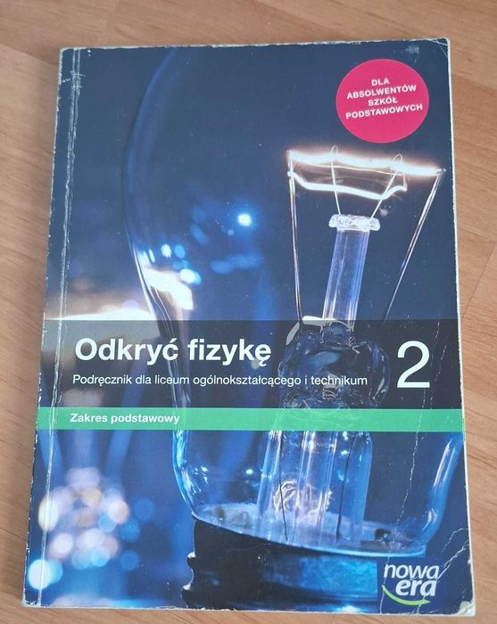 Odkryć fizykę 2 Podręcznik dla liceum i technikum Zakres podstawowy