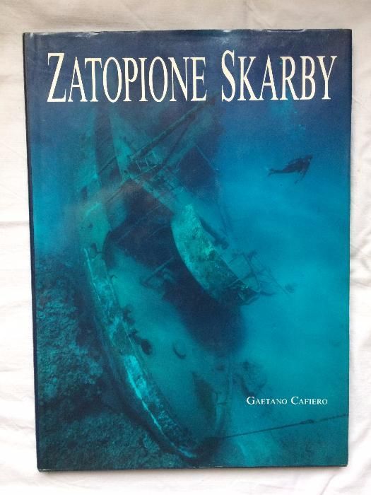 Sprzedam książkę "Zatopione skarby" Gaetano Cafiero