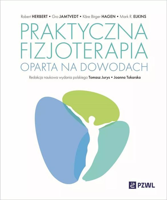 Praktyczna fizjoterapia oparta na dowodach. PZWL. Nowy Produkt