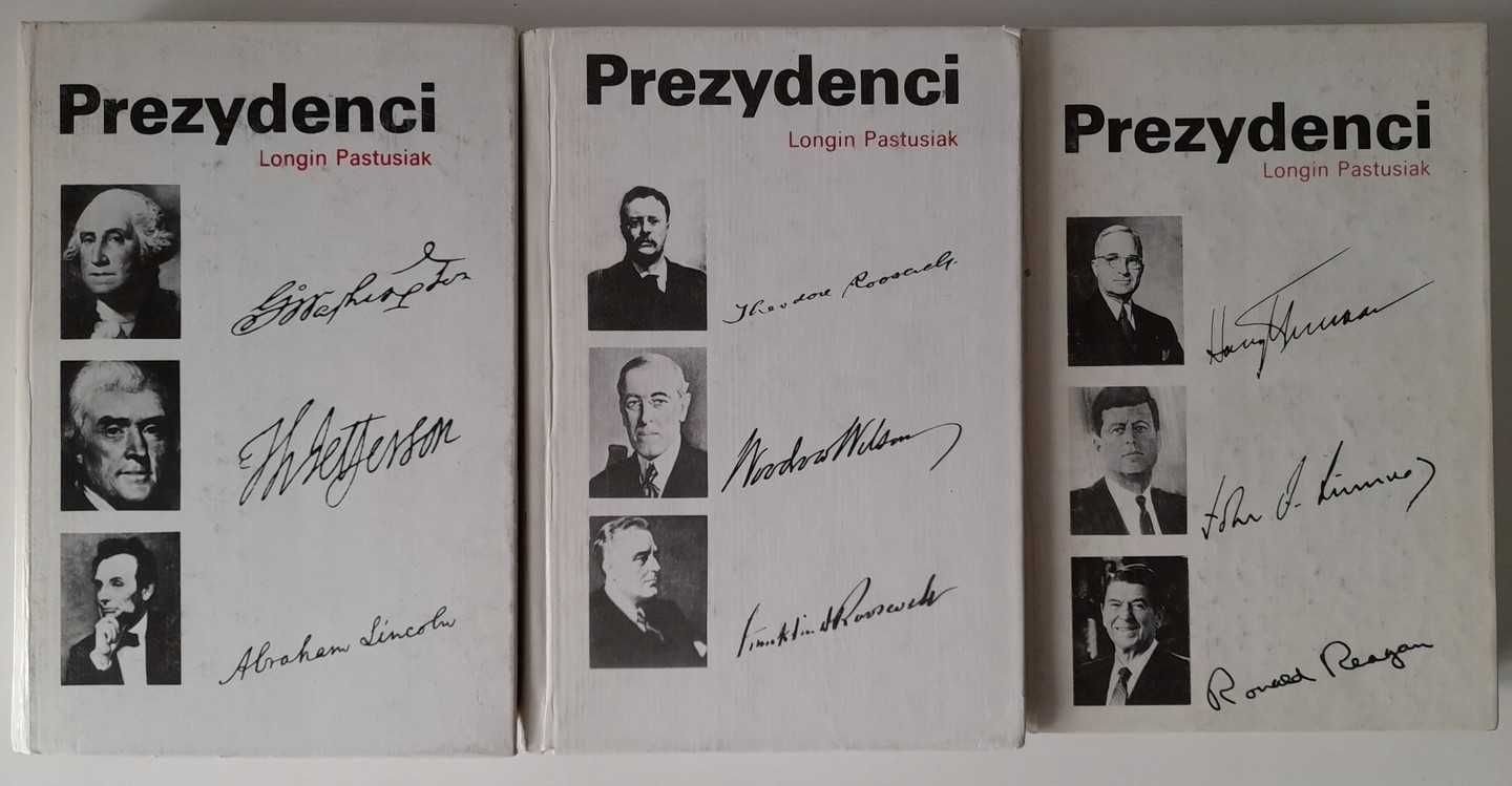 Prezydenci tomy 1-3, Panie Białego Domu Longin Pastusiak