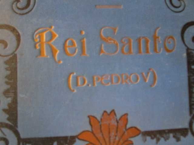 Rocha Martins Rei Santo D Pedro V primeira edição ? um volume