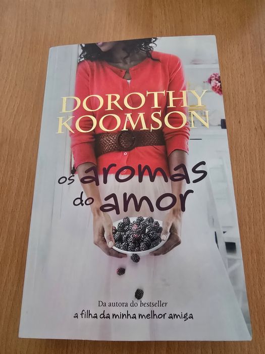 Livro os Aromas do amor de Dorothy koomson