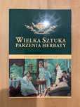 Wielka sztuka parzenia herbaty