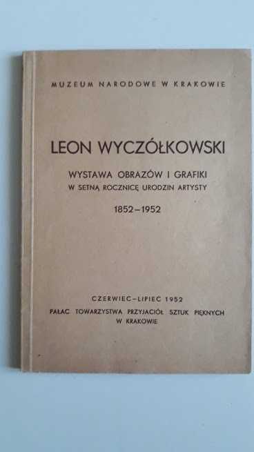 Leon Wyczółkowski. Wystawa obrazów i grafiki w setną rocznicę urodzin