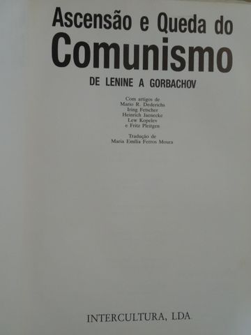 Ascensão e Queda do Comunismo - De Lenine a Gorbachov