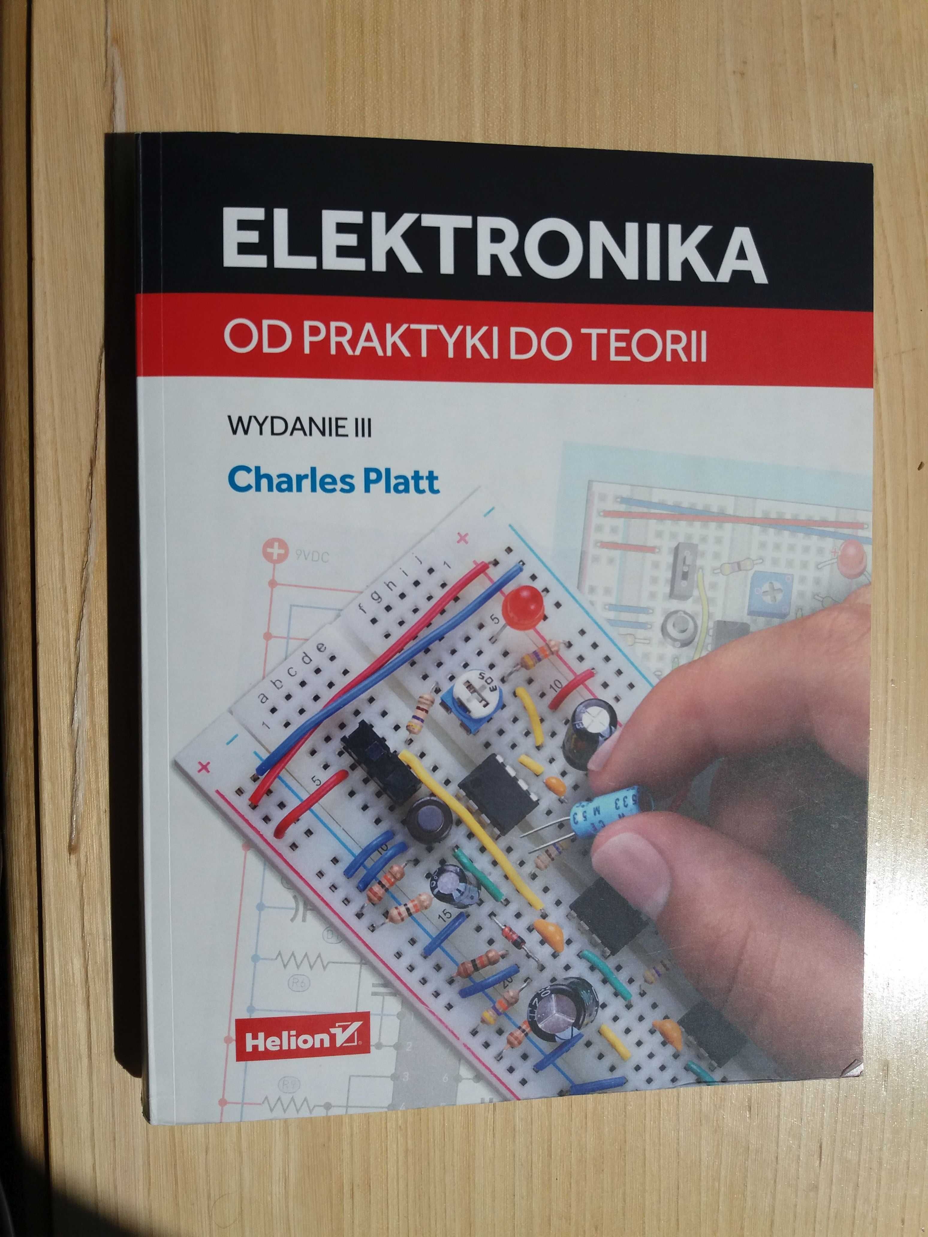 Charles Platt - Elektronika. Od praktyki do teorii