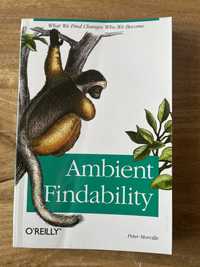 Ambient Findability, Peter Morville