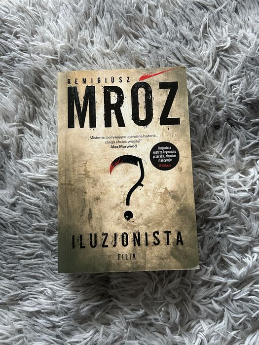 Remigiusz Mróz „Iluzjonista”