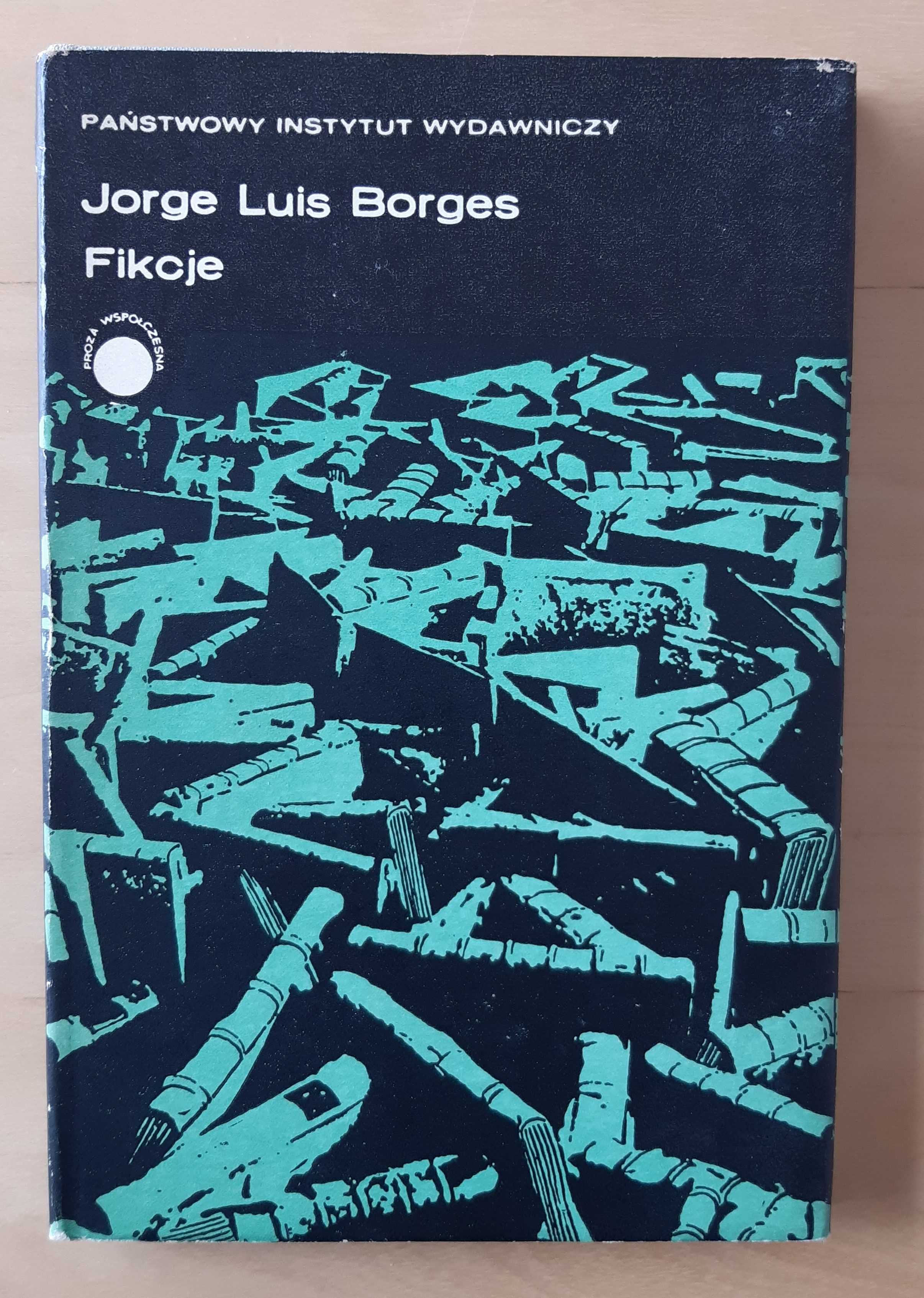 Jorge Luis Borges - Fikcje