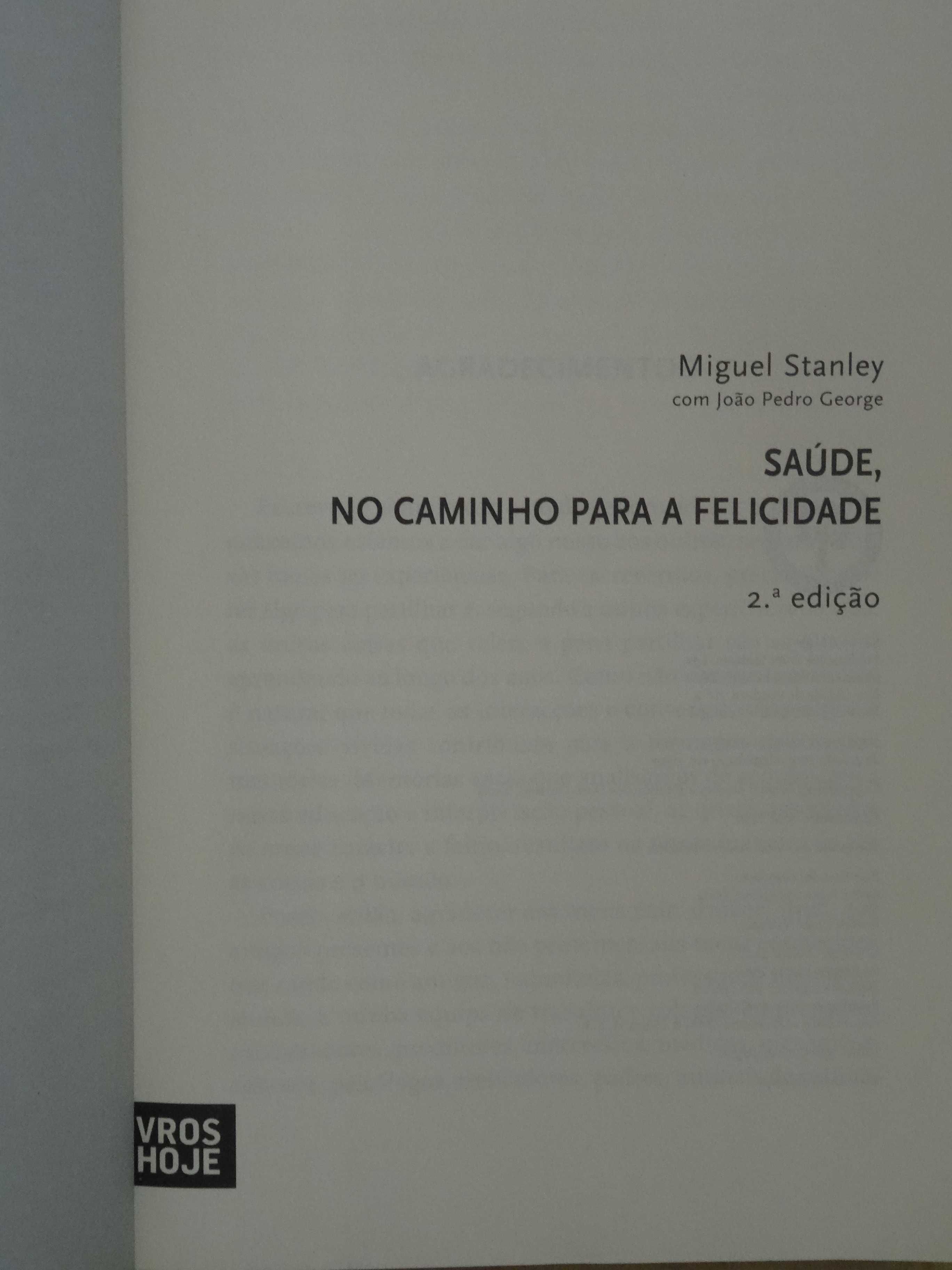 Saúde, No Caminho para a Felicidade  de Miguel Stanley