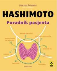 Hashimoto. Poradnik pacjenta - Katarzyna Ślubowska