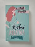 Radość rodzenia | Marianna Szymarek