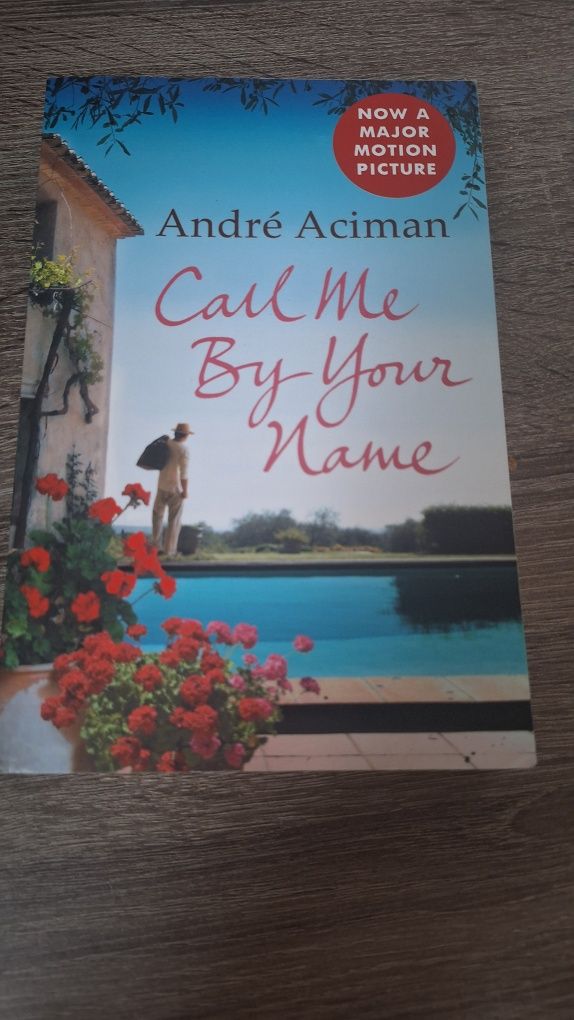 Call me by your name Andre Aciman