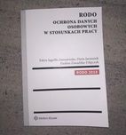 RODO. Ochrona danych osobowych w stosunkach pracy [NOWA]