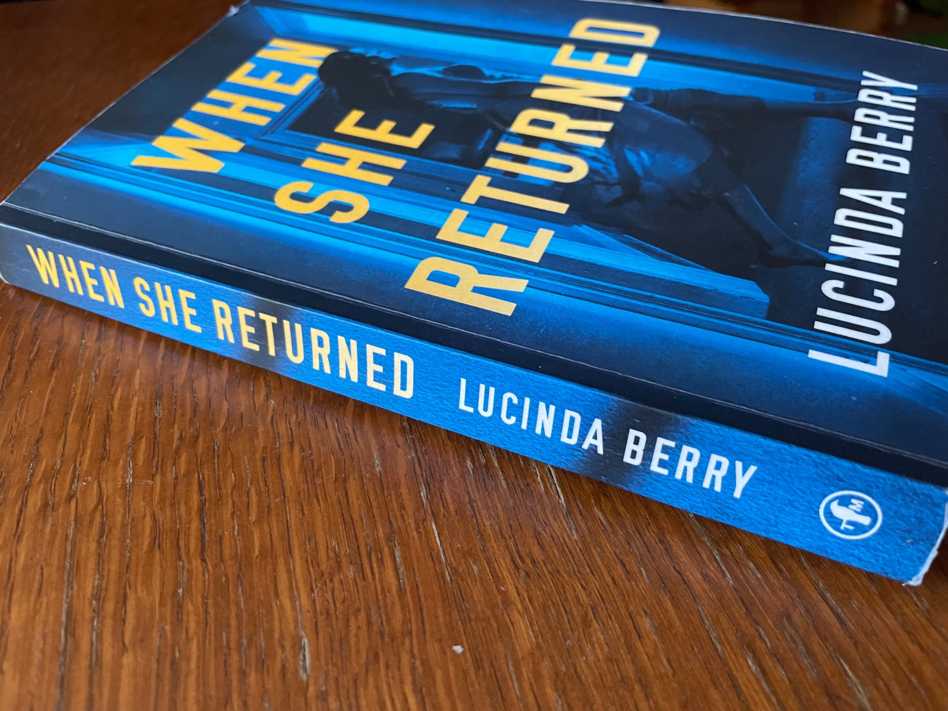 Книга англ. Lucinda Berry “When She Returned”