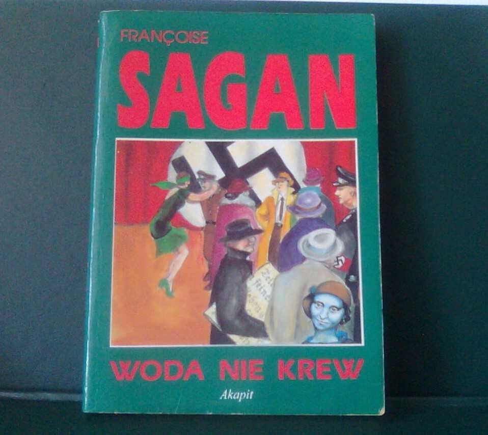 Francoise Sagan Woda nie krew, 1993