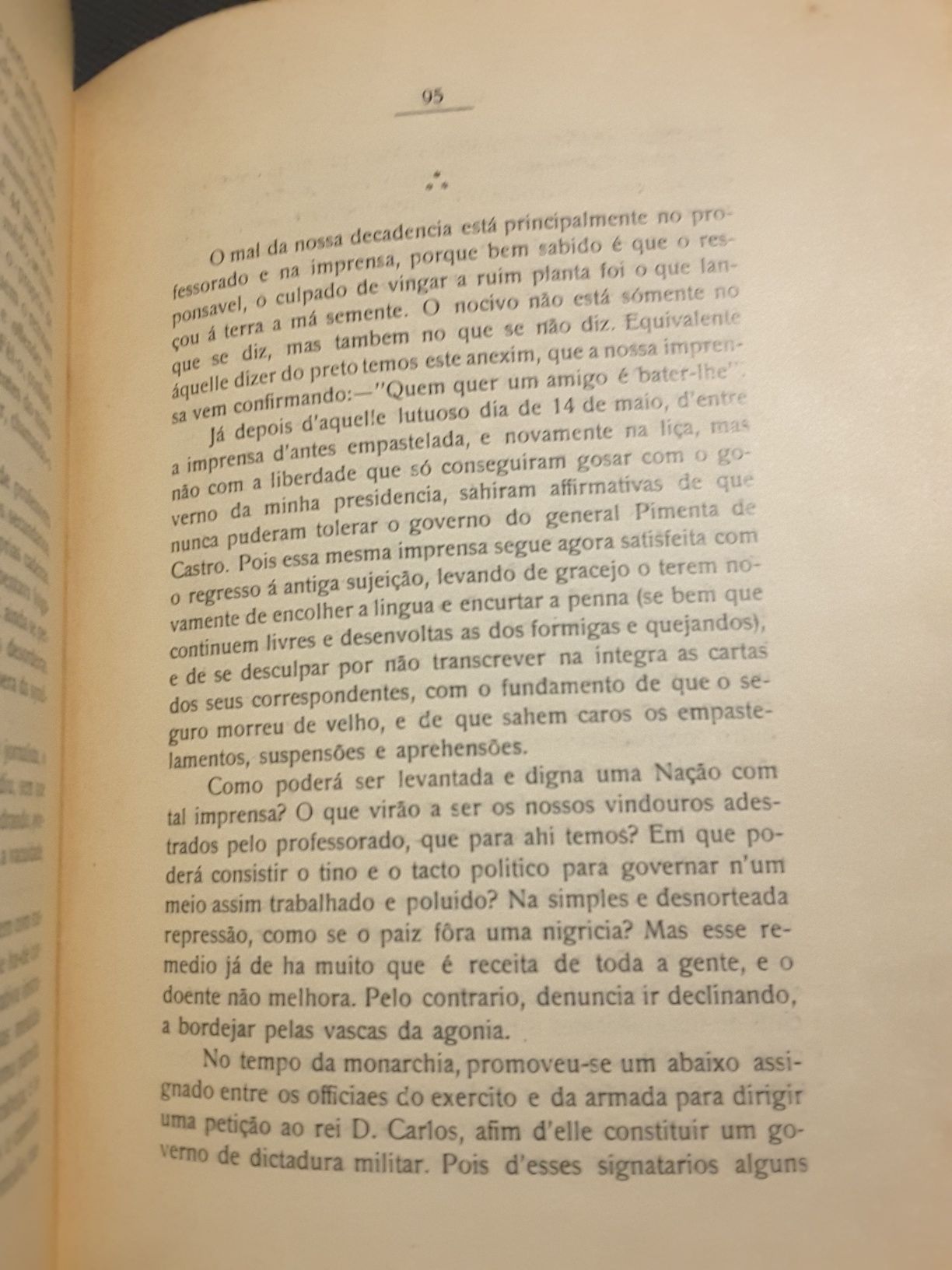 Arriaga: Na Presidência (1916) / O Dictador e a Dictadura (1915)