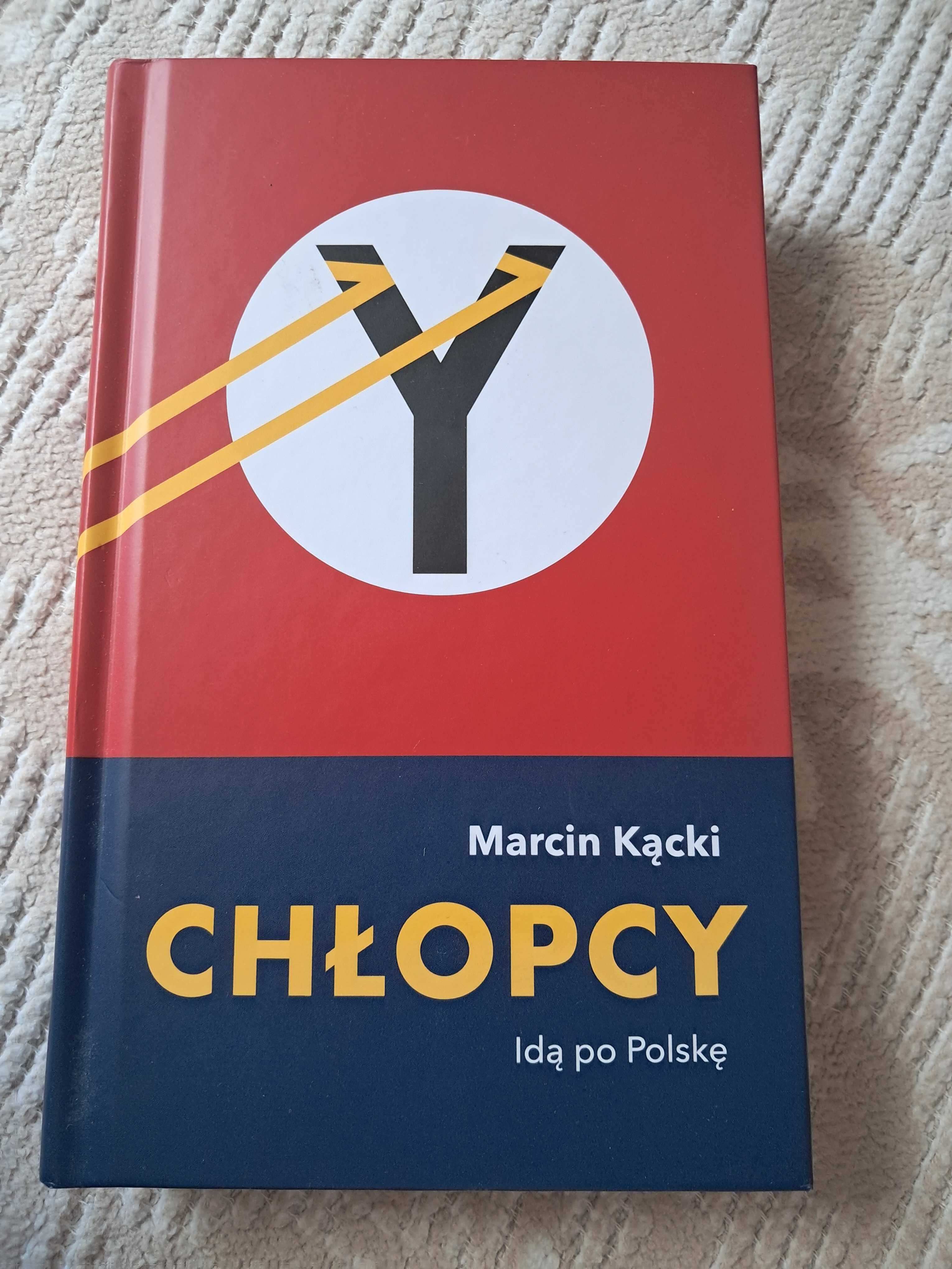 Chłopcy. Idą po Polskę - Marcin Kącki