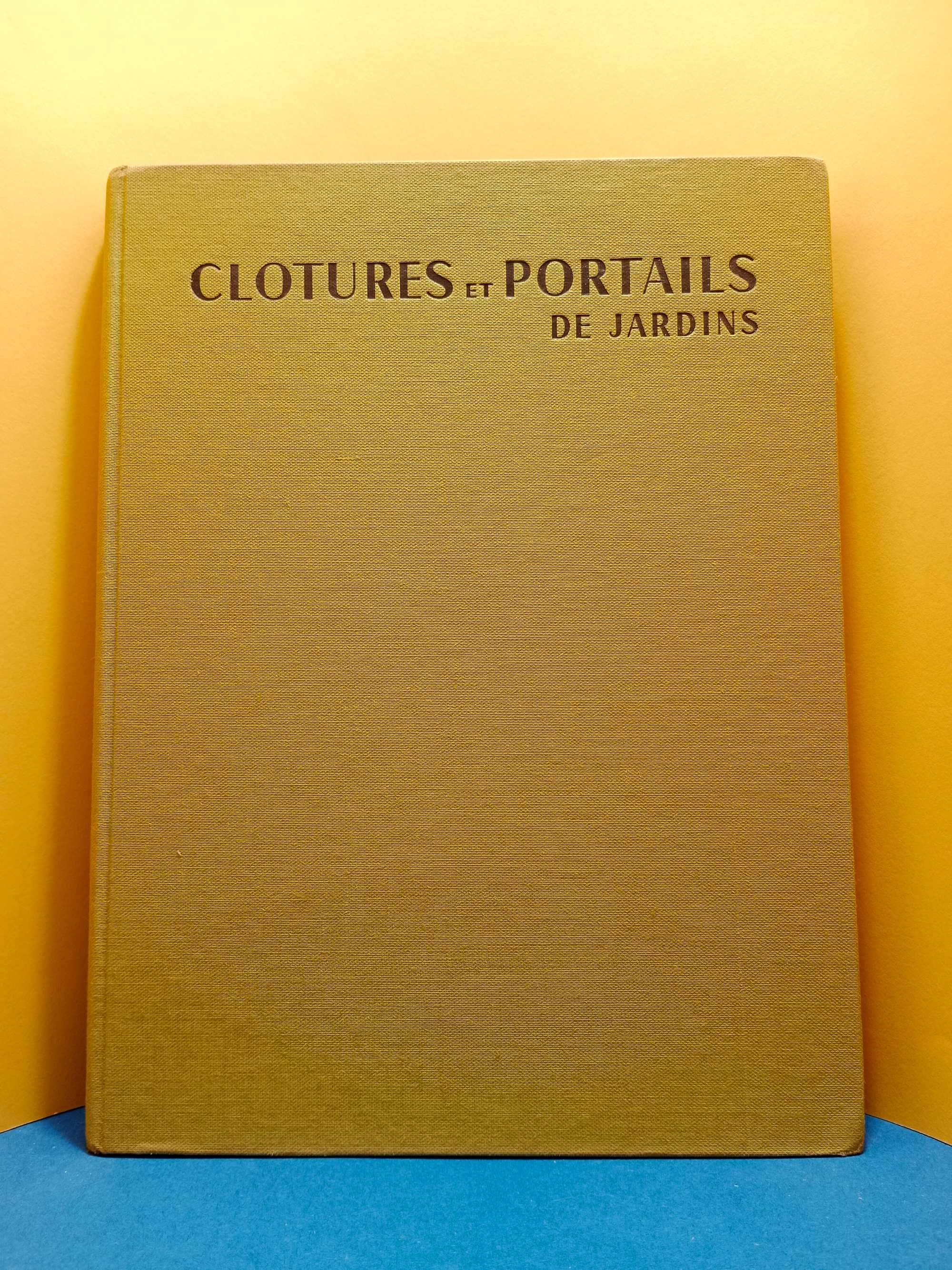 " Clotures et portails de jardins " Idioma em francês -  ano de 1968