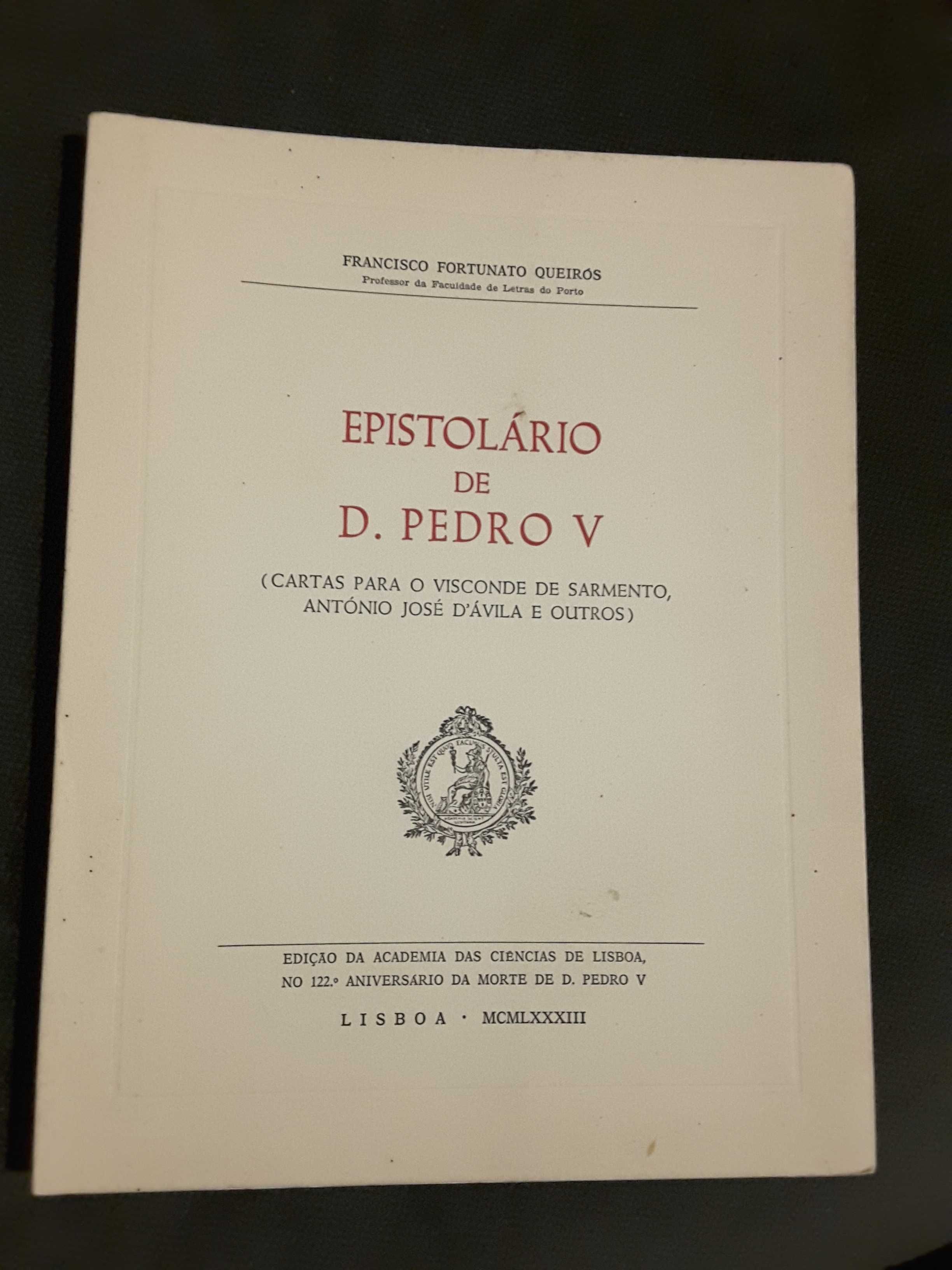 Memórias do Marquês de Fronteira / Epistolário de D. Pedro V