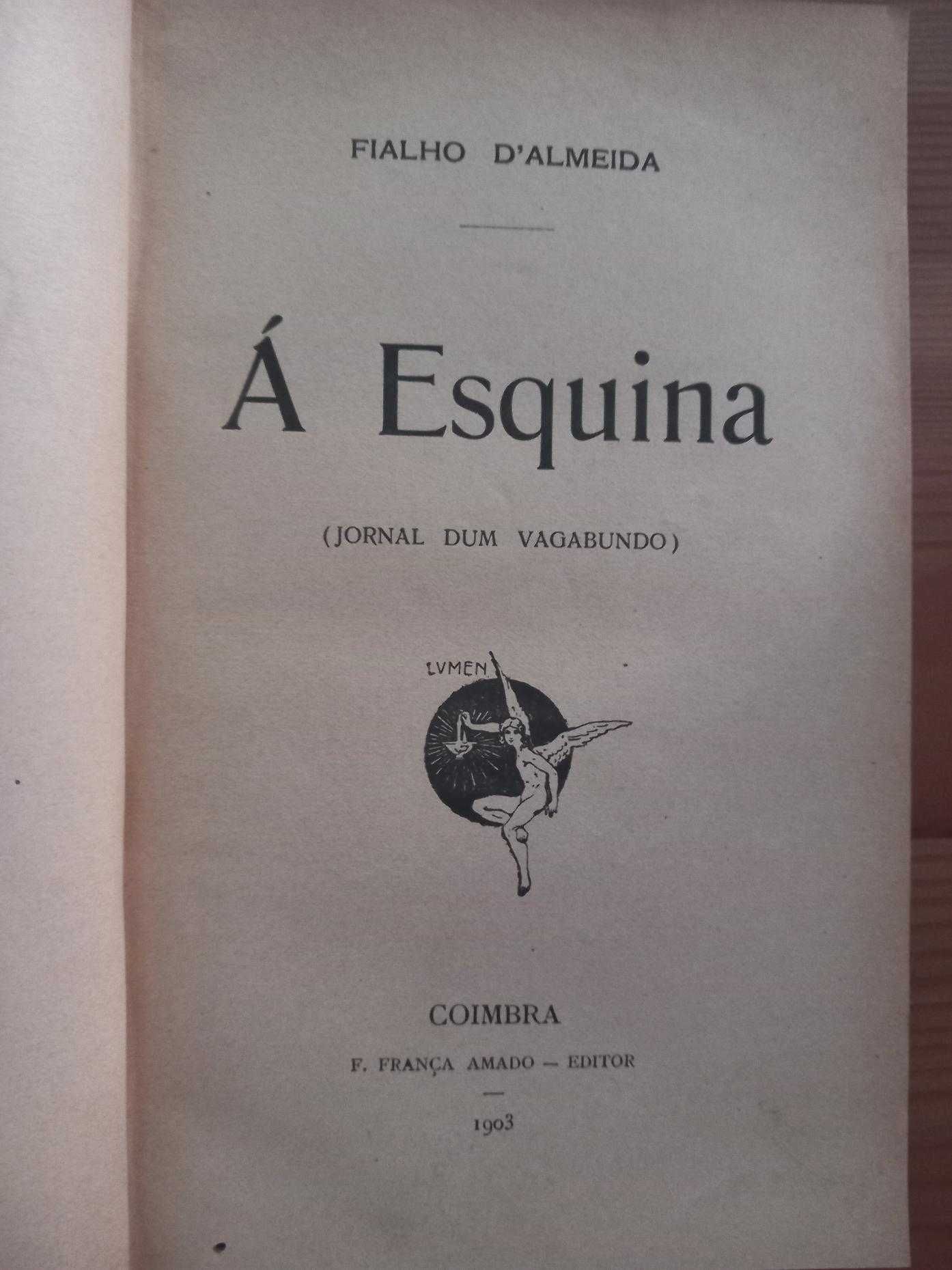 Fialho d'Almeida, Á esquina (jornal dum vagabundo), 1.ª edição