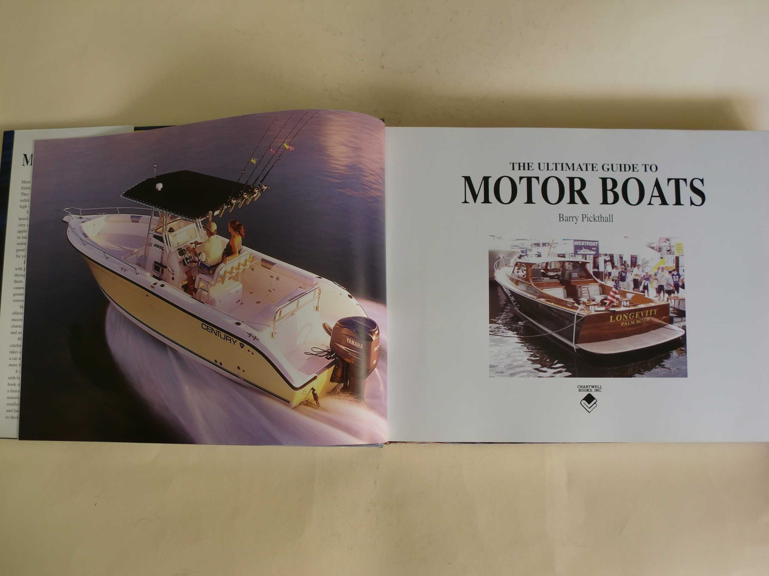 The Ultimate Guide to Motor Boats
by Barry Pickthall