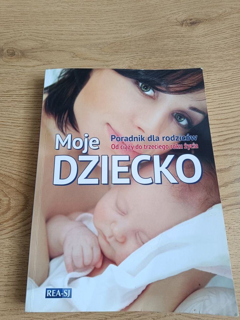 Moje dziecko poradnik