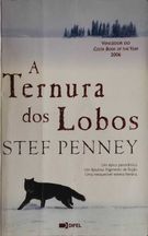 Livro Ref-PVI - Stef Penney - A Ternura dos Lobos