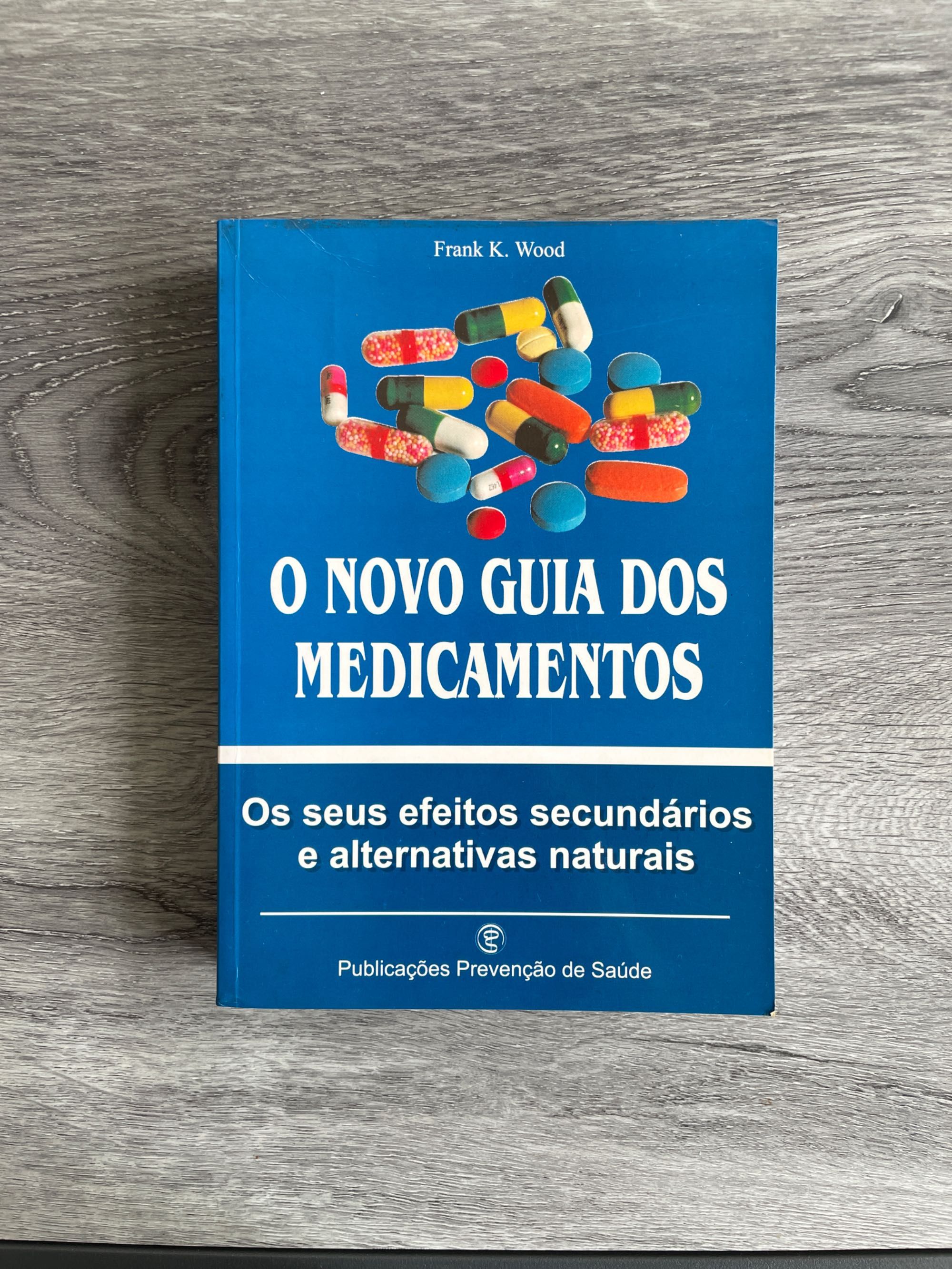 "O Novo Guia dos Medicamentos" - Frank K. Wood