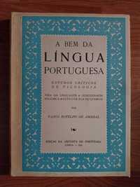 A Bem da Língua  Portuguesa