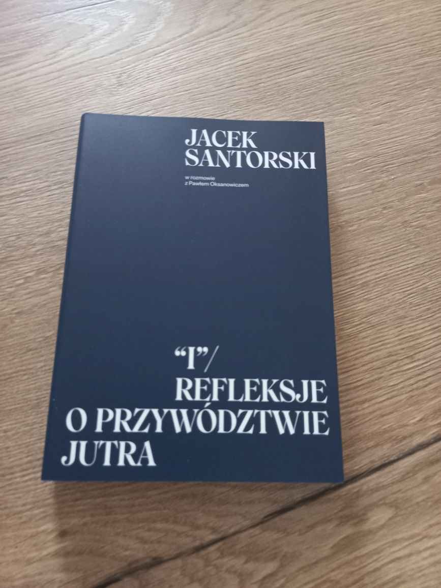 Refleksje o przywództwie jutra Jacek Santorski