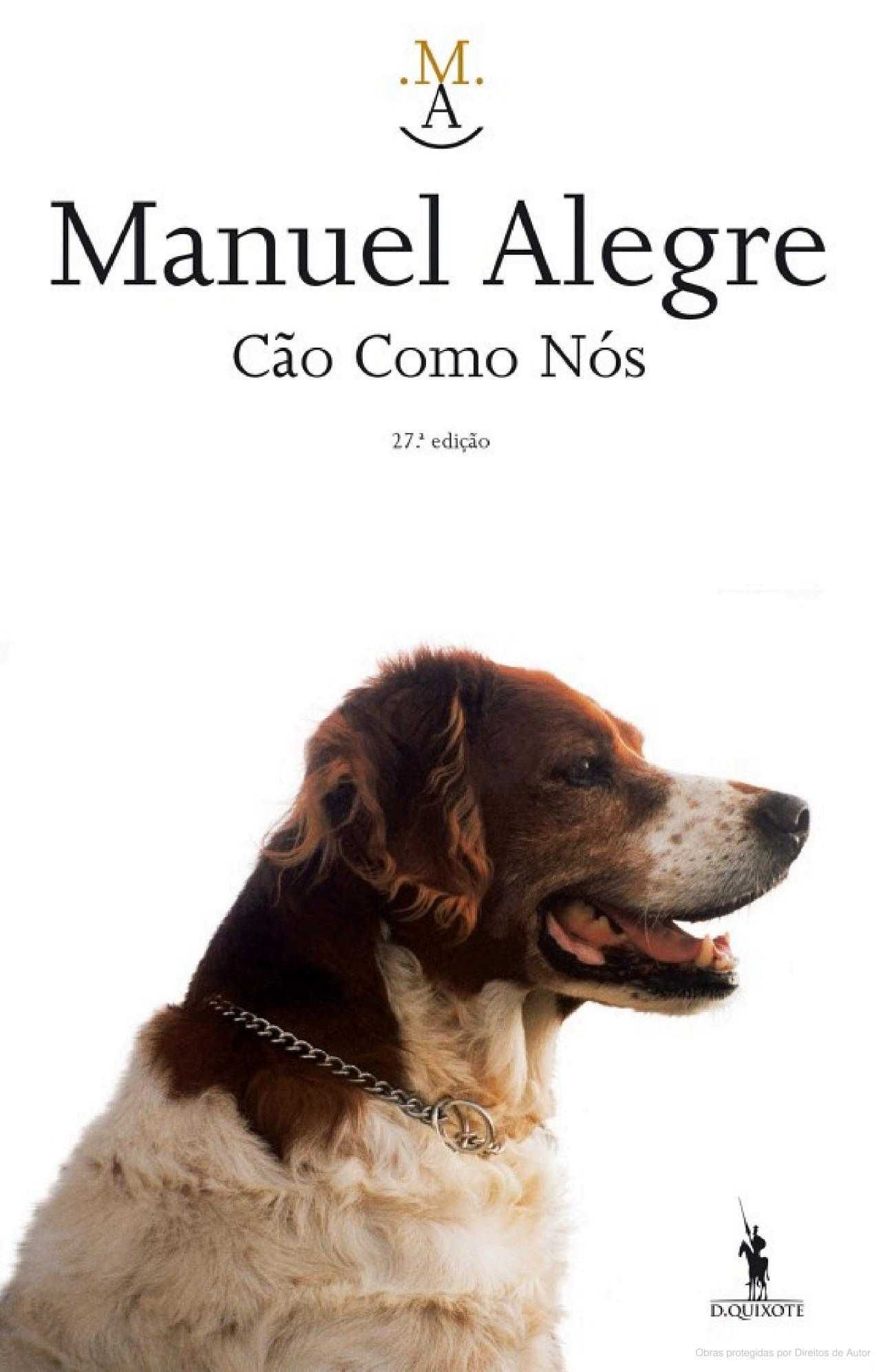Cão Como Nós de Manuel Alegre