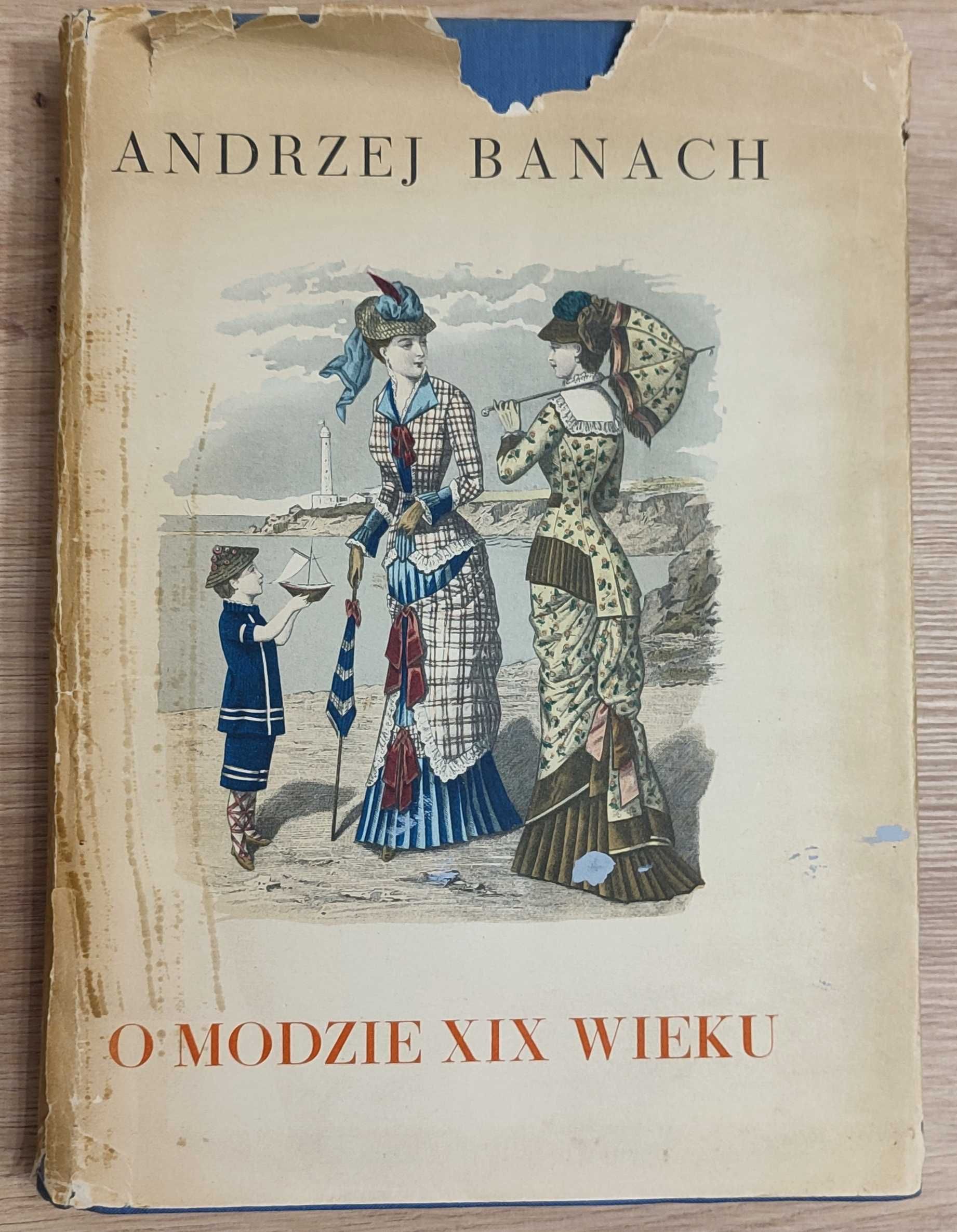 O modzie XIX wieku Andrzej Banach