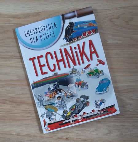 Encyklopedia dla dzieci. Technika. Wyd. Omnibus