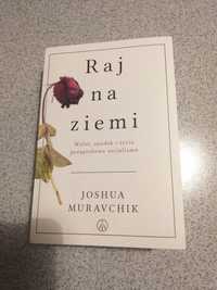 "Raj na ziemi. Wzlot, upadek i życie pozagrobowe socjalizmu" (nowa!)