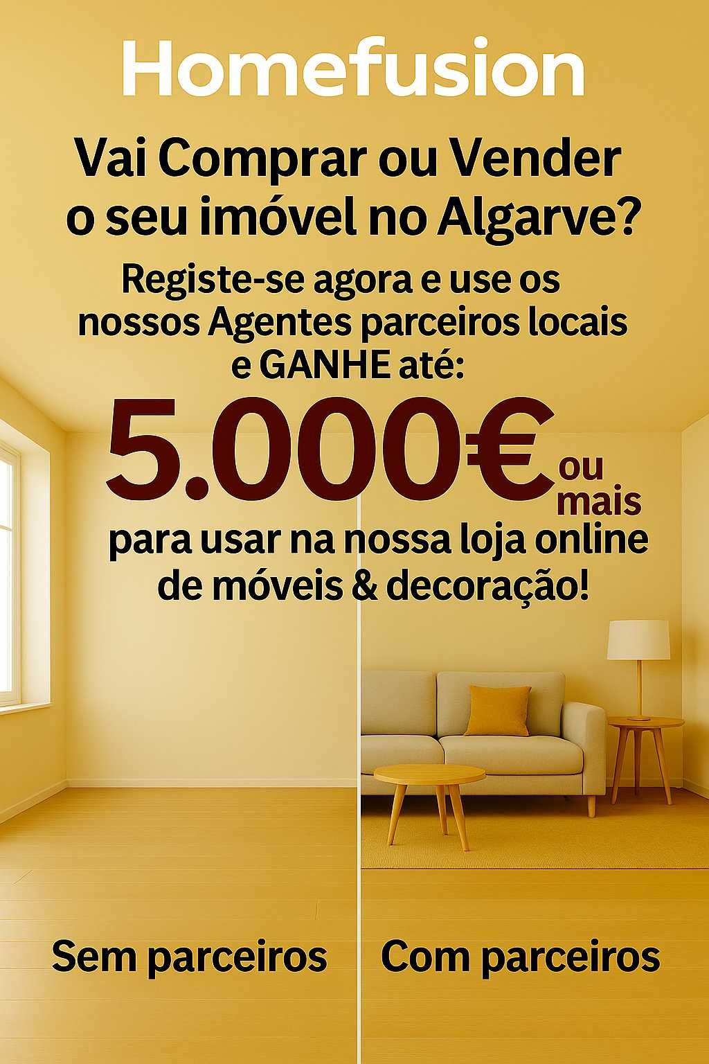 Ganhe até 5.000€ ou mais em Mobiliário e Decoração-Oferta Exclusiva!