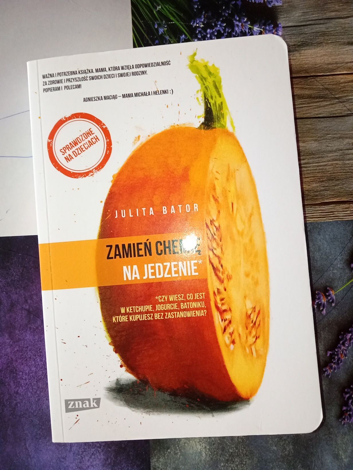 Zamień chemię na jedzenie Julita Bator