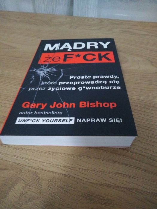 Mądry że F*ck - Gary John Bishop